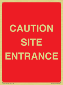 CAUTION SITE ENTRANCE
